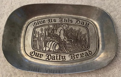 Vintage Aluminum 9 x6 x1  Tray  give Us This Day Our Daily Bread 