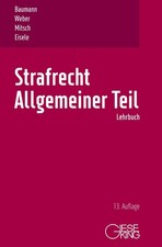 Strafrecht, Allgemeiner Teil Jürgen Baumann