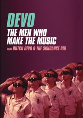 Devo: Men Who Make the Music/Butch Devo and the Sundance Gig (DVD) Devo