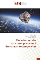 ModéLisation Des Structures Planaires à RéSonateurs Rectangulaires Raouia Saidi