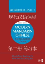 The Routledge Course in Modern Mandarin Chinese Workbook Level 2