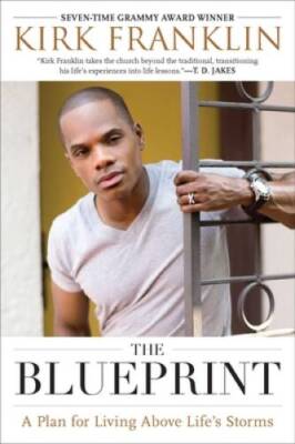 The Blueprint: A Plan for Living Above Life's Storms - Paperback - GOOD