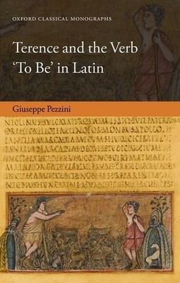 PEZZINI - TERENCE  VERB TO BE IN LATIN OCM C - New hardback or case - X555z