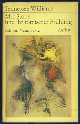 Tennessee Williams - MRS. STONE UND IHR RÖMISCHER FRÜHLING