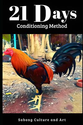 21 Days Conditioning Method by Sabong Culture and Art