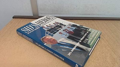 Sid's Heroes: Uplifting Business Performance and by Forrester, Andrew 0563370769