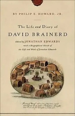 David Brainerd (u. a.) | The Life and Diary of David Brainerd | Taschenbuch