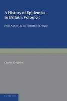 Charles Creighton | A History Of Epidemics In Britain | Taschenbuch | Englisch