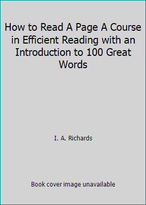 How to Read A Page A Course in Efficient Reading with an Introduction ...