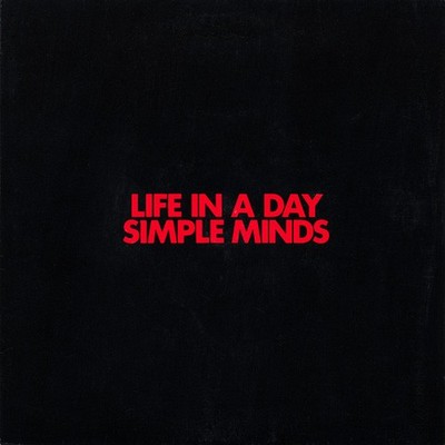 Simple Minds - Life In A Day - Used Vinyl Record 7 - Y5826z