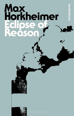 Eclipse of Reason | Max Horkheimer | Englisch | Taschenbuch | 2013