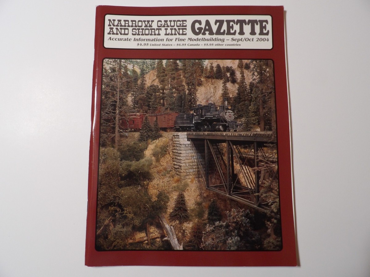 Narrow Gauge and Short Line Gazette Magazine Sep / Oct 2004 Vol