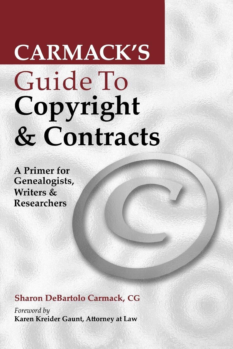 Thumbnail - Sharon Debartolo Carmack Carmack's Guide To Copyright & Contracts