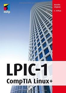 LPIC-1: CompTIA Linux+ (mitp Professional) von Anselm Li... | Buch | Zustand gut