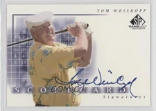 2002 SP Game Used Edition Scorecard Signatures Tom Weiskopf #SS-WE Auto