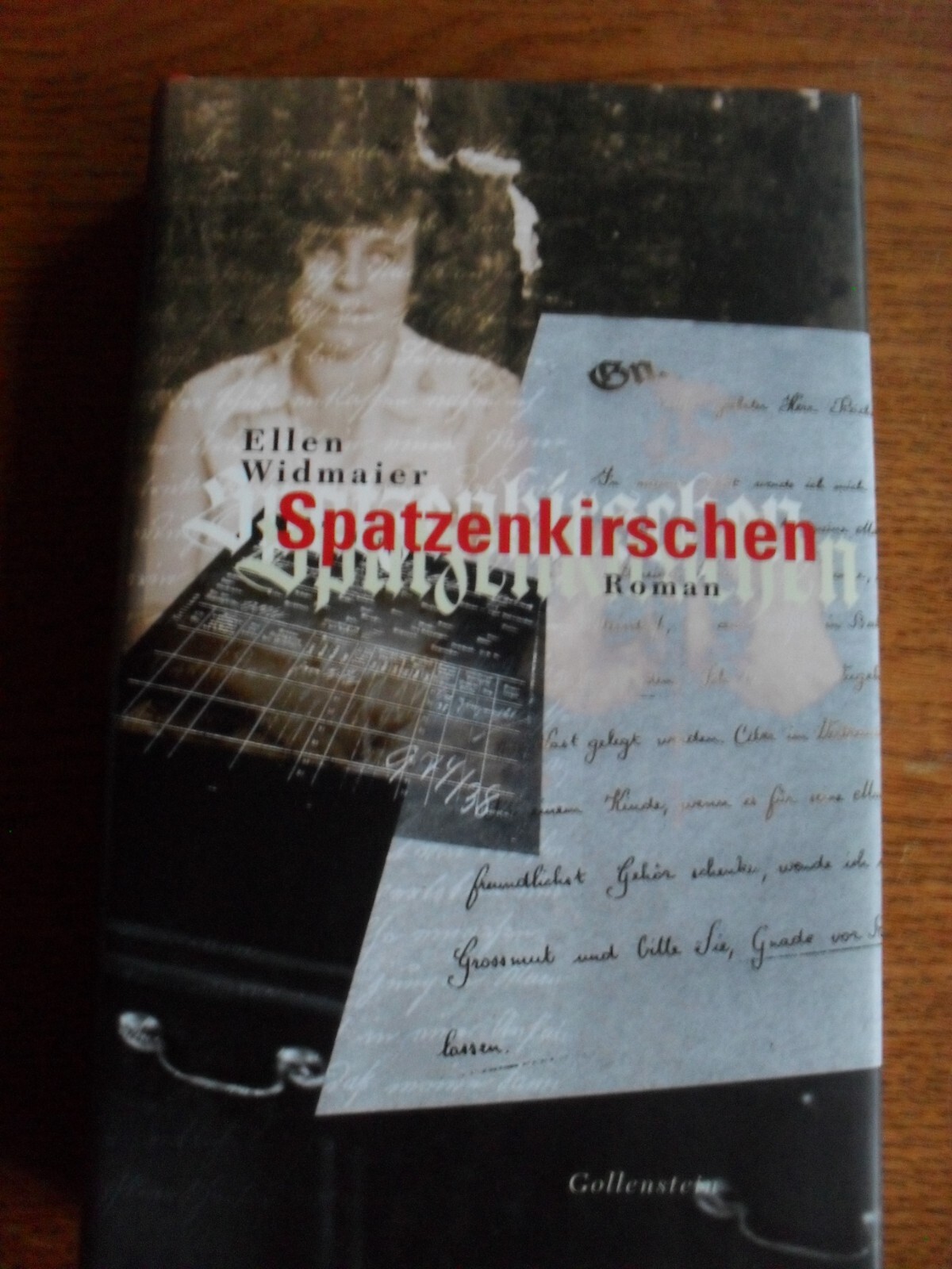 Spatzenkirschen: Roman von Ellen Widmaier, HC Gollenstein 2004 - Ellen Widmaier