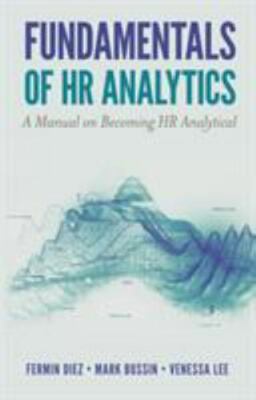 Fundamentals of HR Analytics : A Manual on Becoming HR Analytical, Paperback ...