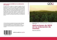 Aplicaciones De Qgis En La OrdenacióN De Montes Jovino GarcíA Carazo