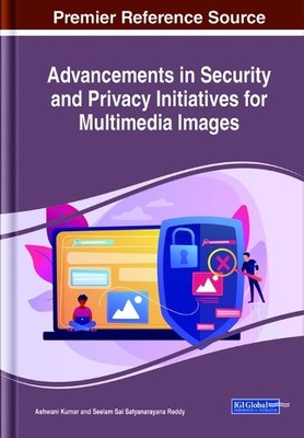 Ashwani Kumar Advancements in Security and Privacy Initia (Hardback) (UK IMPORT)