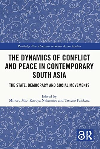 The Dynamics of Conflict and Peace in Contempor, Mio, Nakamizo, Fujik PB..