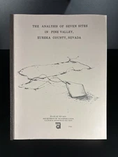 The Analysis of Seven Sites in Pine Valley, Eureka County, Nevada, 1984