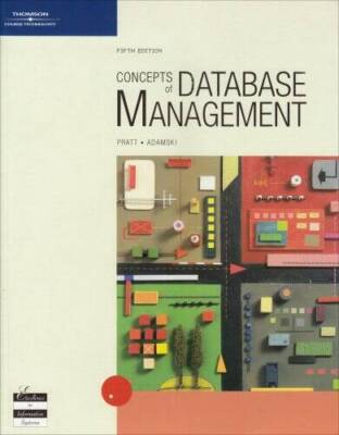 Concepts of Database Management, Fifth Edition (Available Titles Skills A - GOOD