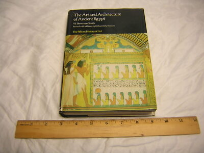 Art and Architecture of Ancient Egypt by W. Stevenson Smith (hardcover ...