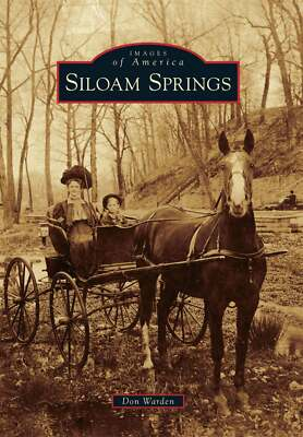 #ad #ad NEW Arcadia Publishing Siloam Springs AR 9780738594293 Images of America Trade $16.24