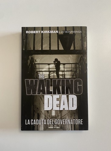 THE WALKING DEAD - LA CADUTA DEL GOVERNATORE - PANINI BOOKS
