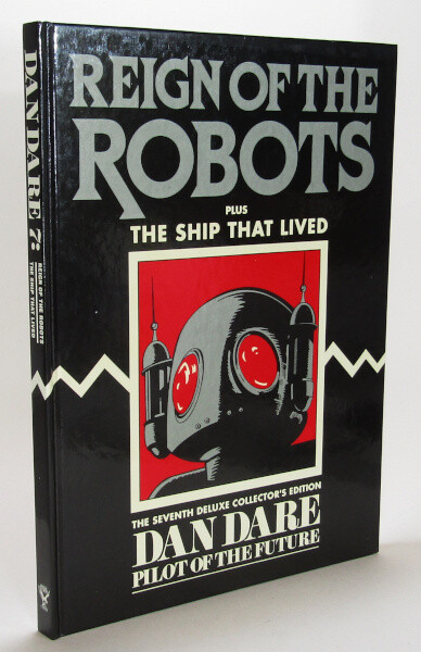 Dan Dare: Reign of the Robots plus The Ship That Lived - Mike Higgs  1993