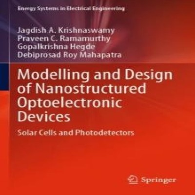 Modelling and Design of Nanostructured Optoelectronic Devices Sol
