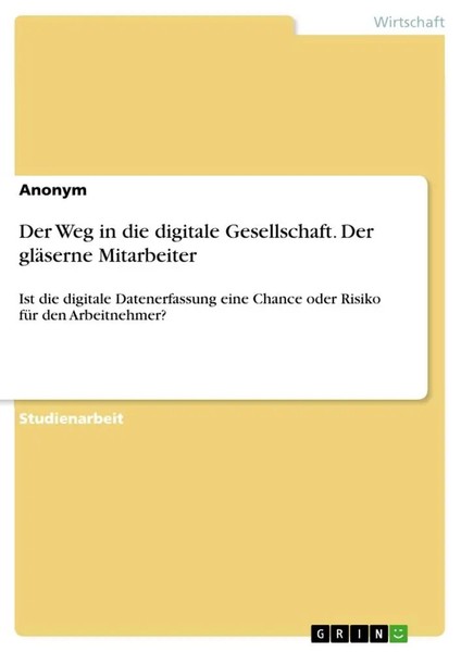 Anonymous | Der Weg In Die Digitale Gesellschaft. Der GläSerne Mitarbeiter-image