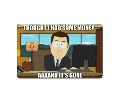 ''And Its Gone'' Funny Credit / Debit Card Skin Cover Decal Sticker *SMALL CHIP