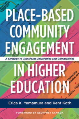 Place-Based Community Engagement in Higher Education: A Strategy to Trans - GOOD