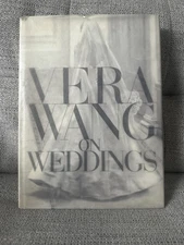 Vera Wang On Weddings by Vera Wang (2001, Hardcover) First Edition