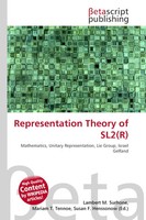Lambert M. Surhone (U. A.) | Representation Theory Of SL2(R) | Taschenbuch