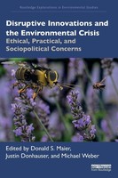 Disruptive Innovations And The Environmental Crisis | Donald S. Maier (U. A.)