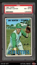 1967 Topps #369 Catfish Hunter Athletics HOF PSA 8 - NM/MT