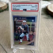 2018 Panini Donruss Optic Tom Brady Silver Holo PSA 10 Gem MT