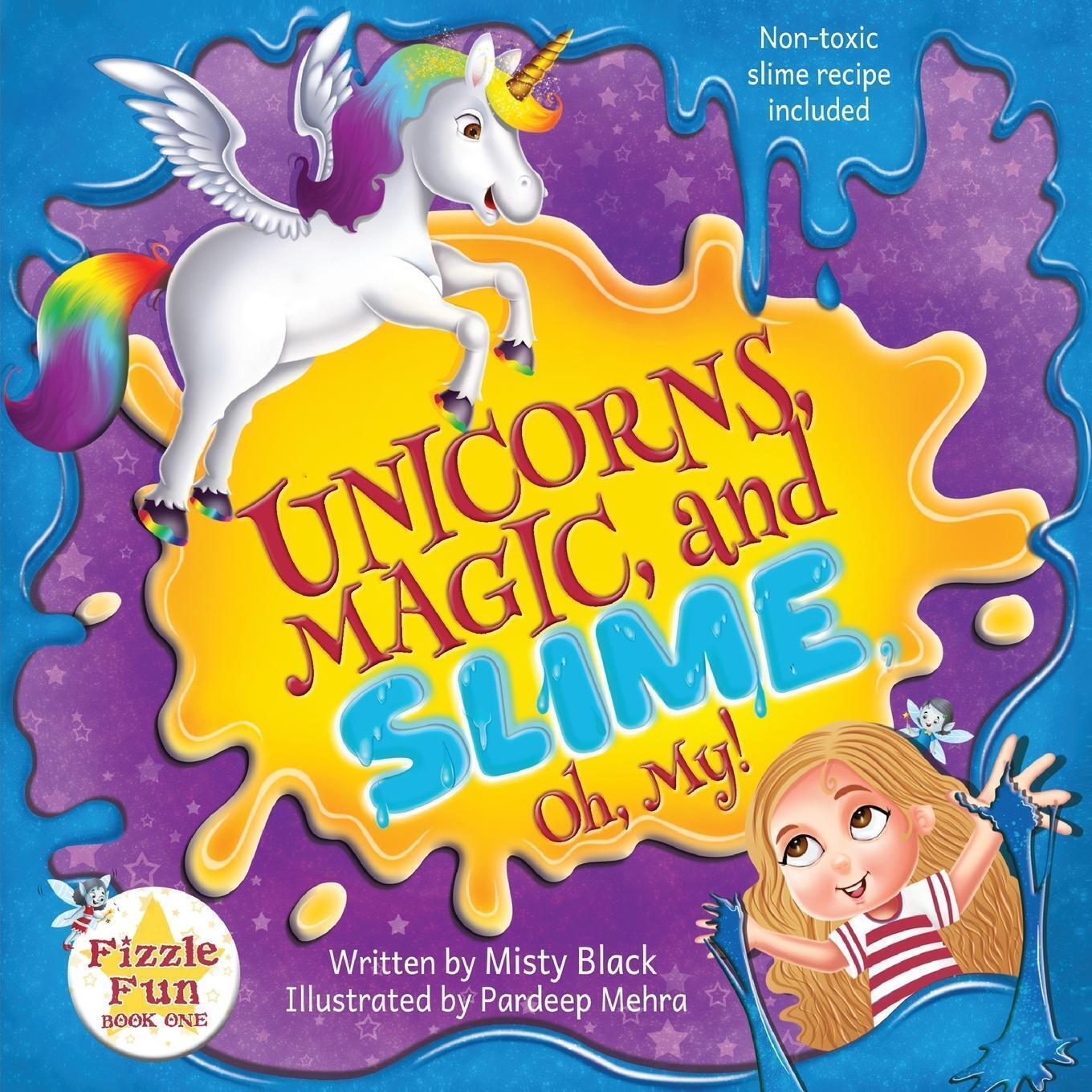 Thumbnail - Unicorns, Magic And Slime, Oh My | Misty Black | Taschenbuch | Fizzle
