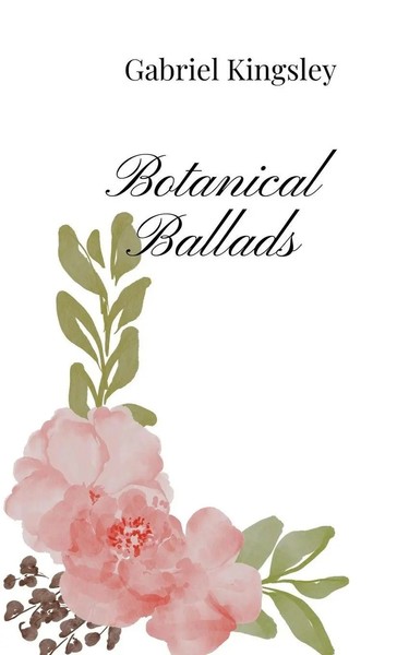 Gabriel Kingsley | Botanical Ballads | Taschenbuch | Englisch (2025)-image