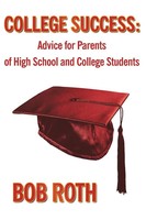Bob Roth | College Success | Taschenbuch | Englisch (2010) | AuthorHouse