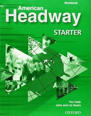 American Headway Starter - Paperback, by Soars John; Soars Liz - Good o