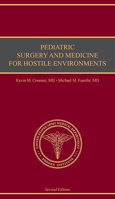 Pediatric Surgery and Medicine for Hostile Environments