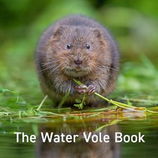 Nature Book Series: The Water Vole Book by Hugh Warwick Hardcover Book