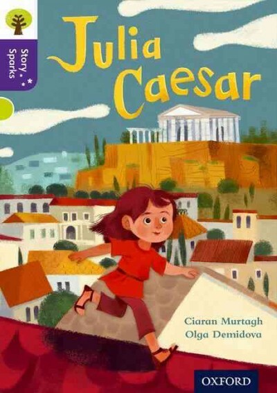 Oxford Reading Tree Story Sparks: Oxford Level 11: Julia Caesar, Paperback by...