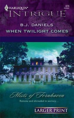 When Twilight Comes by B.J. Daniels