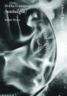 Hollis Frampton: Nostalgia by Rachel Moore (Hardback, 2006)