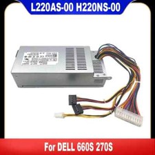 For DELL 660S 270S Power Supply 220W L220AS-00 H220NS-00 D220AS-01 DPS-220UB