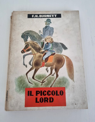 Der kleine Lord F H Burnett Buch Verlag Die Schule 1958 illustriert Roman